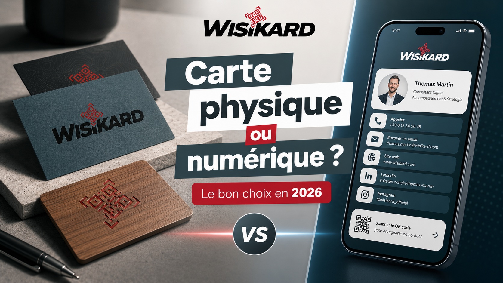 Carte de visite physique ou numérique : laquelle choisir en 2026 ?